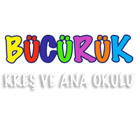 Özel Bücürük Kreş ve Anaokulu